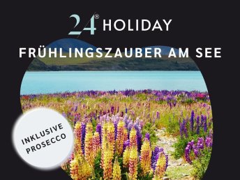 Frühlingszauber am See | 1 Nacht - Urlaub am Wochenende