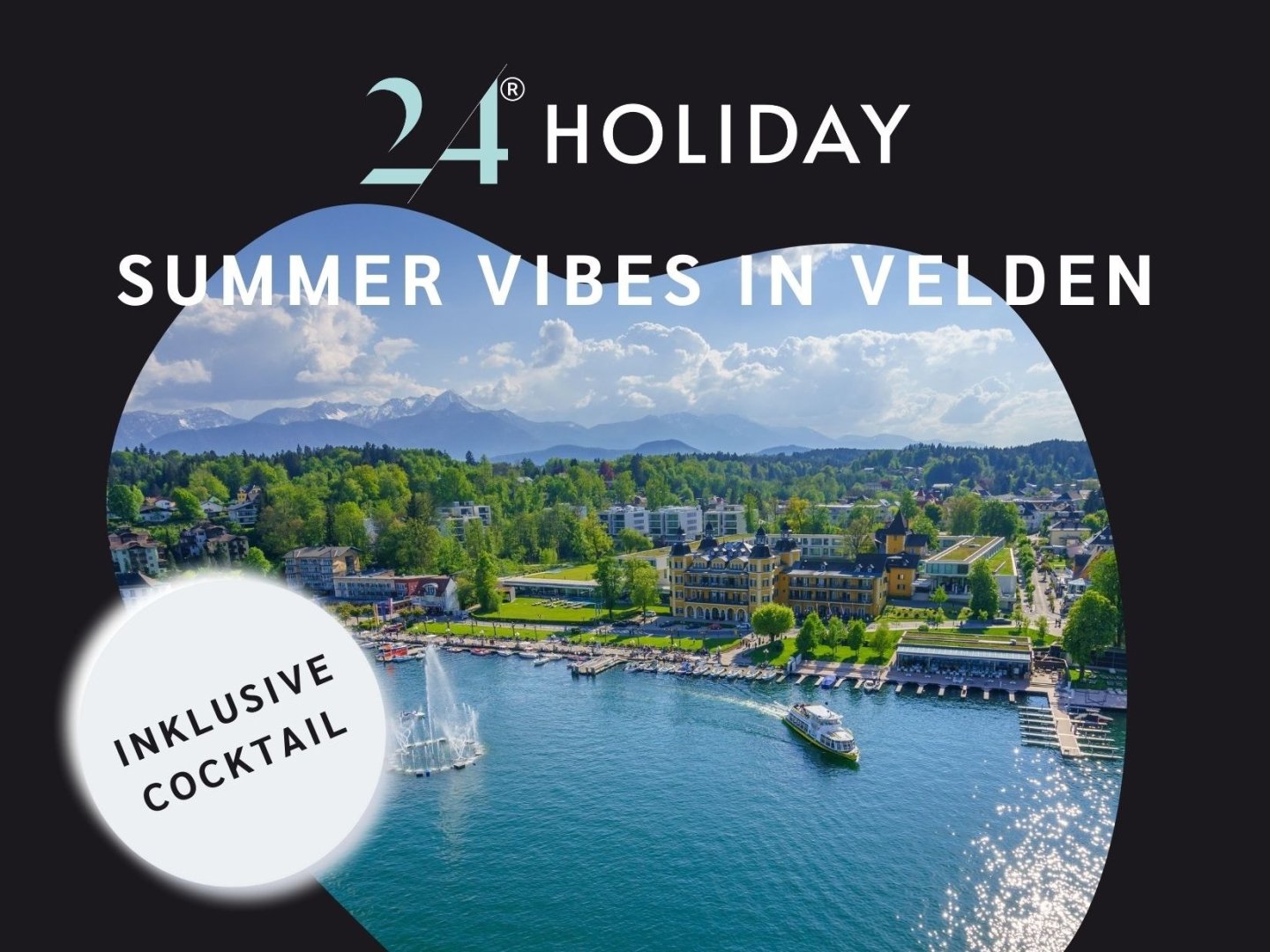 Summer Vibes in Velden - 1 Nacht