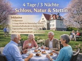4 Tage Genuss & Kultur im Schloss: Mit Vollpension und Ausflug nach Stettin