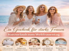 Ein Geschenk für starke Frauen - Kurzurlaub zum Weltfrauentag